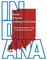 Image Our State Constitution - A Student's Guide to the Indiana Constitution
